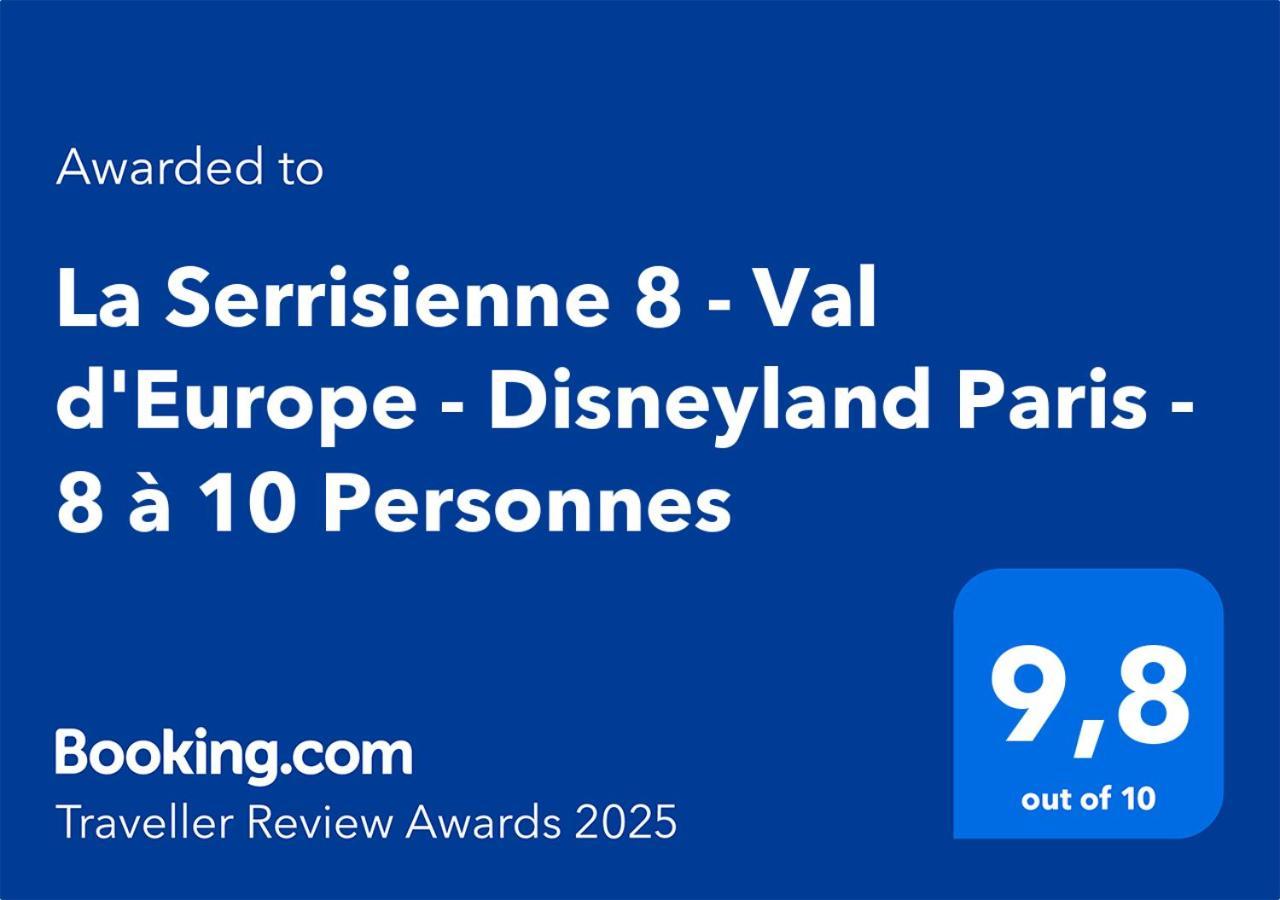 La Serrisienne 8 - Val D'Europe - Disneyland Paris - 8 A 10 Personnes Exterior photo